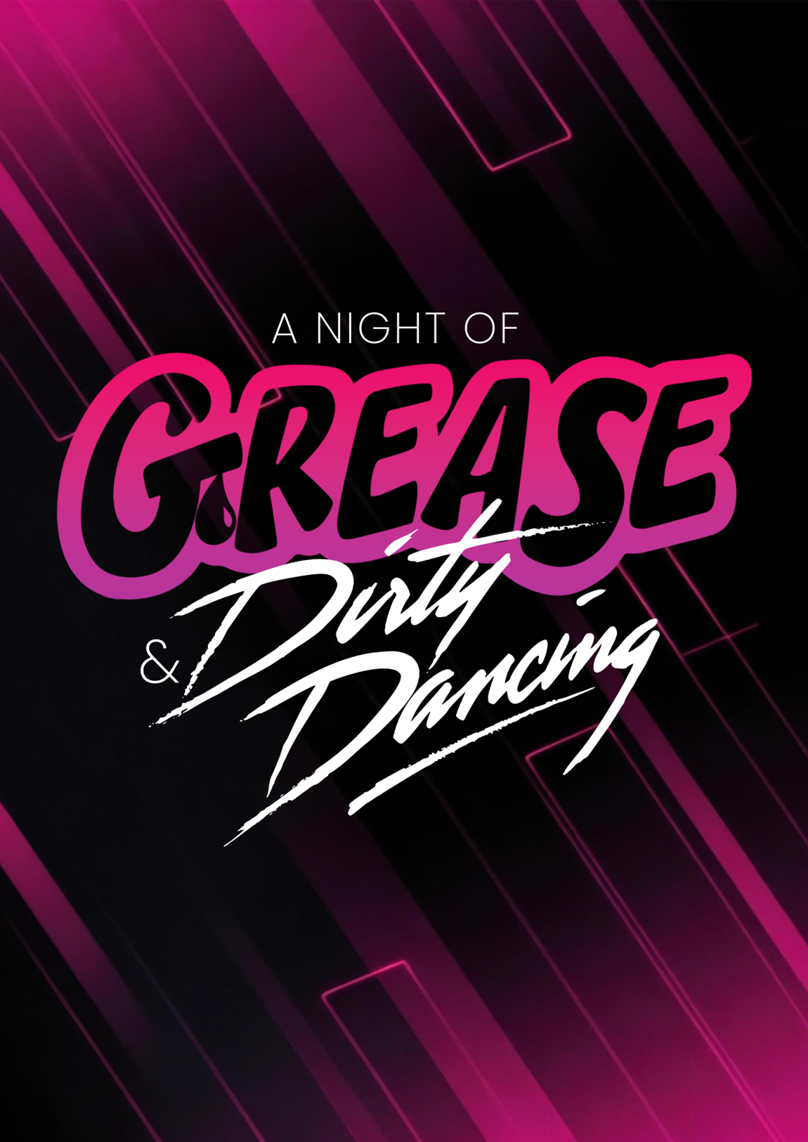 Grease & Dirty Dancing Night
